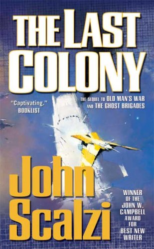 The Last Colony [Paperback]