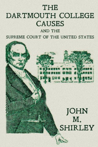 Dartmouth College Causes and the Supreme Court of the United States [Paperback]