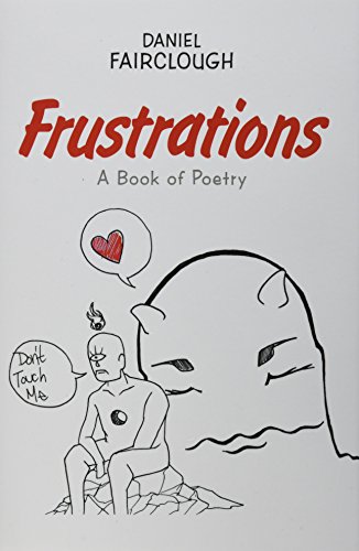 Frustrations A Book Of Poetry [Hardcover]