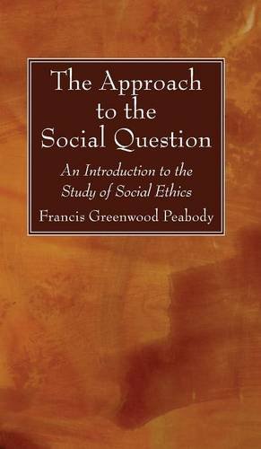 The Approach To The Social Question [Hardcover]