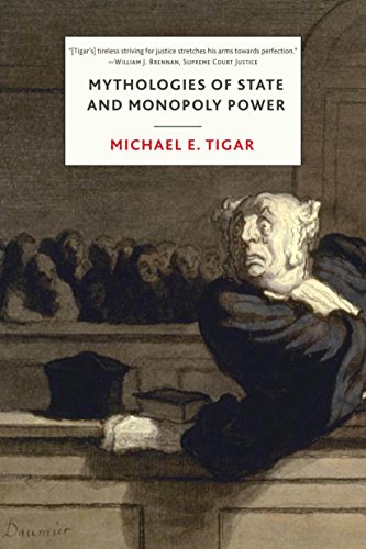 Mythologies of State and Monopoly Power [Paperback]