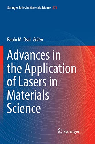 Advances in the Application of Lasers in Materials Science [Paperback]