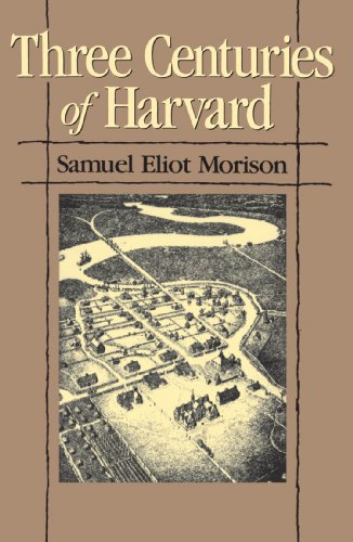 Three Centuries Of Harvard, 1636-1936 [Paperback]