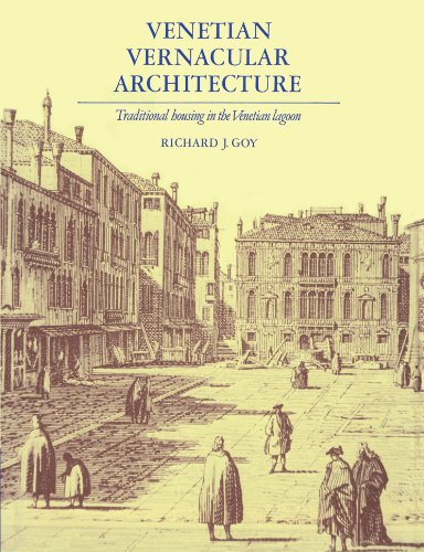 Venetian Vernacular Architecture Traditional Housing in the Venetian Lagoon [Paperback]