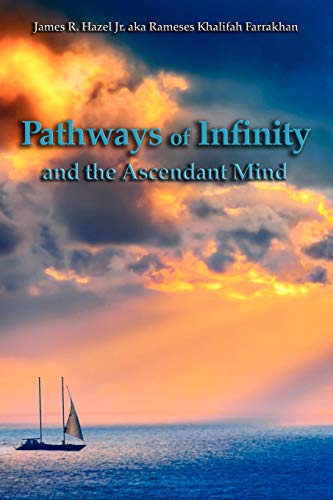 Pathays of Infinity and the Ascendant Mind [Paperback]