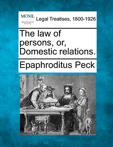 The La Of Persons, Or, Domestic Relations. [Paperback]