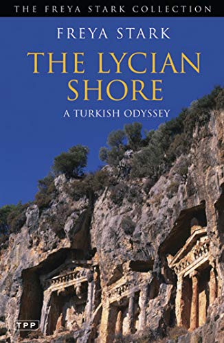 The Lycian Shore A Turkish Odyssey [Paperback]