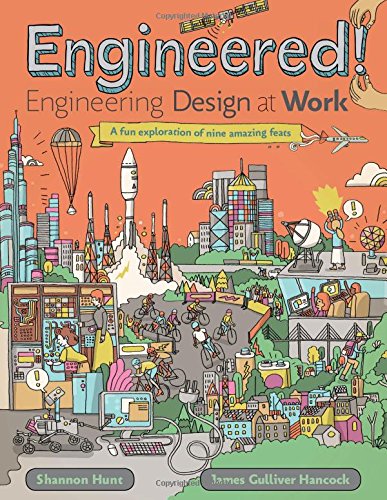 Engineered!: Engineering Design at Work [Hard