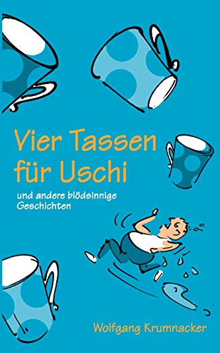 Vier Tassen Fr Uschi [Paperback]