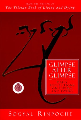 Glimpse After Glimpse: Daily Reflections on Living and Dying [Paperback]