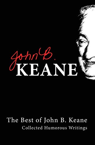 Best of John B. Keane Collected Humorous Writings [Paperback]