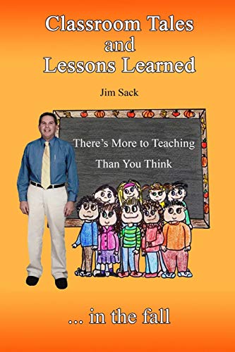 Classroom Tales and Lessons Learned [Paperback]