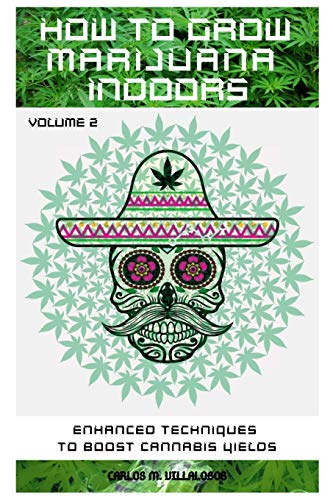 Ho To Gro Marijuana Indoors [Paperback]