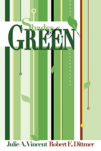 Shades of Green  A guide to going green for the rest of Us [Paperback]