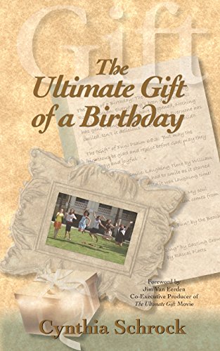 The Ultimate Gift Of A Birthday [Paperback]