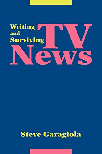 Tv News Writing And Surviving [Paperback]