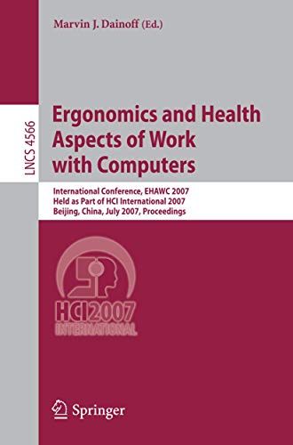 Ergonomics and Health Aspects of Work with Computers: International Conference,  [Paperback]