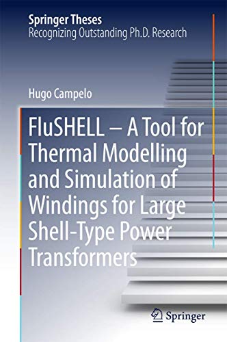 FluSHELL  A Tool for Thermal Modelling and Simulation of Windings for Large She [Hardcover]