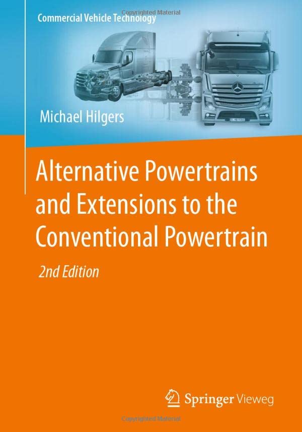 Alternative Powertrains and Extensions to the Conventional Powertrain [Paperback]