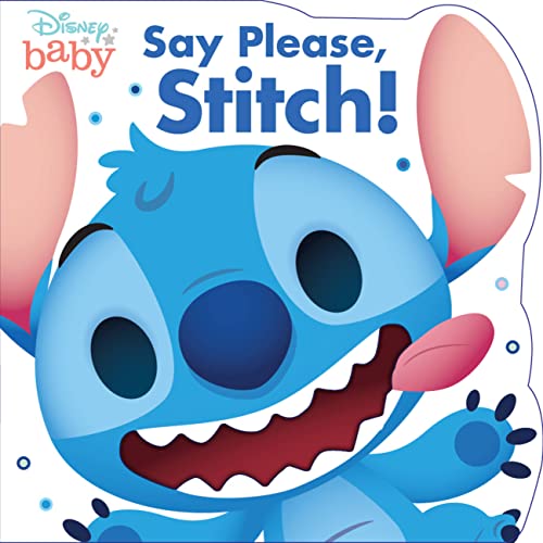 Disney Baby: Say Please, Stitch! [Board book]