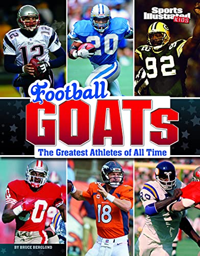 Football GOATs: The Greatest Athletes of All Time [Paperback]