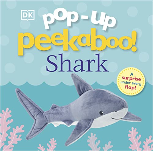 Pop-Up Peekaboo! Shark: Pop-Up Surprise Under Every Flap! [Board book]