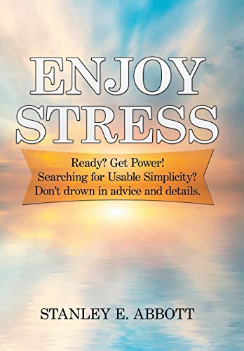 Enjoy Stress Ready Get Poer Searching For Usable Simplicity Don't Dron In  [Hardcover]