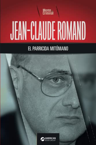 Jean-Claude Romand, El Parricida Mitomano