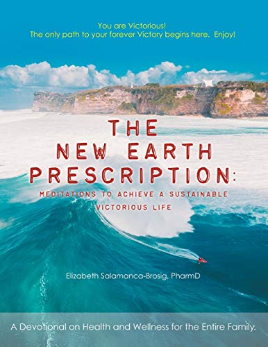 Ne Earth Prescription Meditations to Achieve a Sustainable Victorious Life  A [Paperback]