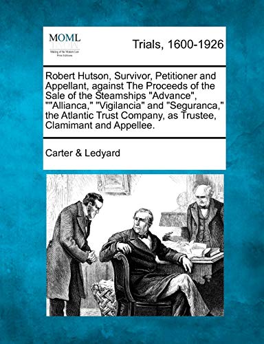 Robert Hutson, Survivor, Petitioner and Appellant, Against the Proceeds of the S [Paperback]