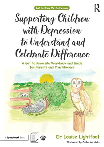 Supporting Children ith Depression to Understand and Celebrate Difference A Ge [Paperback]