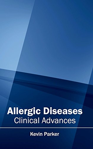 Allergic Diseases Clinical Advances [Hardcover]