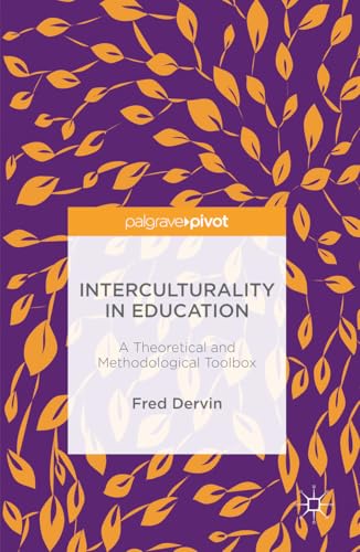 Interculturality in Education: A Theoretical and Methodological Toolbox [Hardcover]