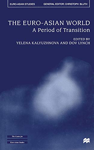 The Euro-Asian World: A Period of Transition [Paperback]