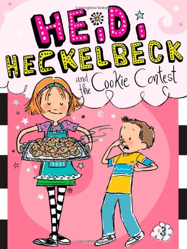 Heidi Heckelbeck and the Cookie Contest [Paperback]