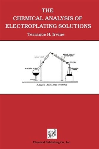 The Chemical Analysis Of Electroplating Solutions [Paperback]