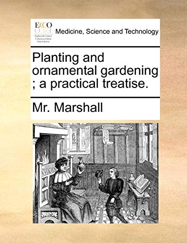 Planting And Ornamental Gardening  A Practical Treatise. [Paperback]