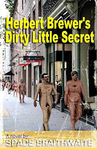 Herbert Breer's Dirty Little Secret [Paperback]