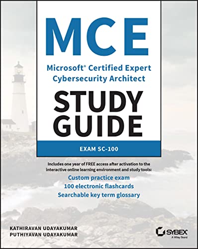 MCE Microsoft Certified Expert Cybersecurity Architect Study Guide: Exam SC-100 [Paperback]