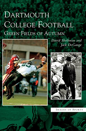 Dartmouth College Football   Green Fields of Autumn [Hardcover]