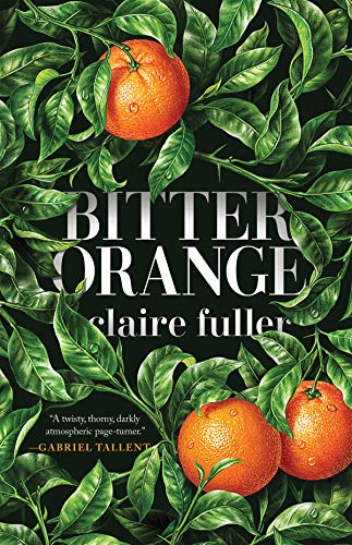 Bitter Orange [Hardcover]