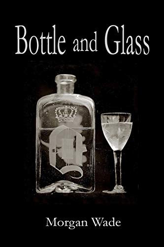 Bottle And Glass [Paperback]