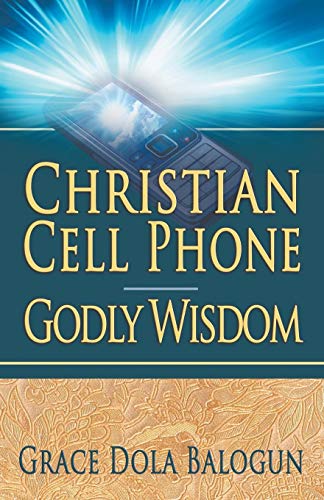 Christian Cell Phone Godly Wisdom [Paperback]