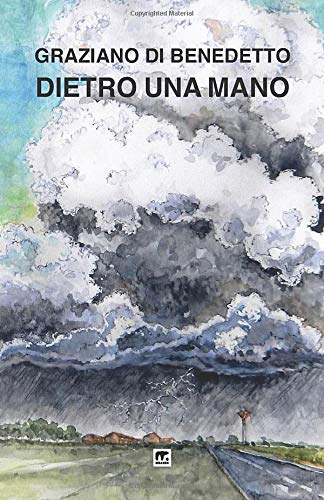 Dietro Una Mano (italian Edition) [Paperback]