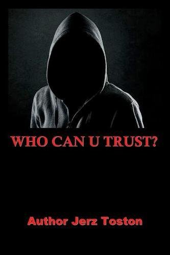 Who Can U Trust [Paperback]