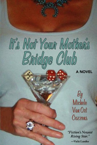 It's Not Your Mother's Bridge Club [Paperback]