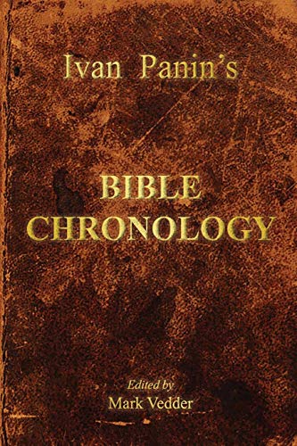 Ivan Panin's Bible Chronology [Paperback]