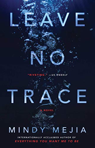 Leave No Trace: A Novel [Paperback]