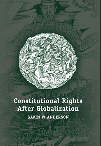 Constitutional Rights after Globalization [Hardcover]