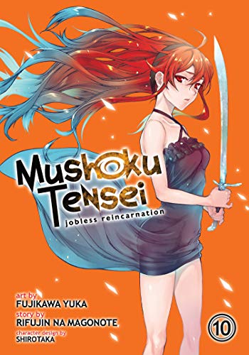 Mushoku Tensei: Jobless Reincarnation (Manga) Vol. 10 [Paperback]